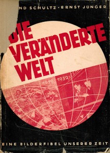 Cover: Edmund Schultz/Ernst Jünger, Die Veränderte Welt