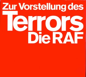 Cover (Ausschnitt): Klaus Biesenbach (Hrsg.), Zur Vorstellung des Terrors. Die RAF, 2. Bde. Ausstellungskatalog, Berlin/Göttingen, Steidl Verlag 2005 © 
