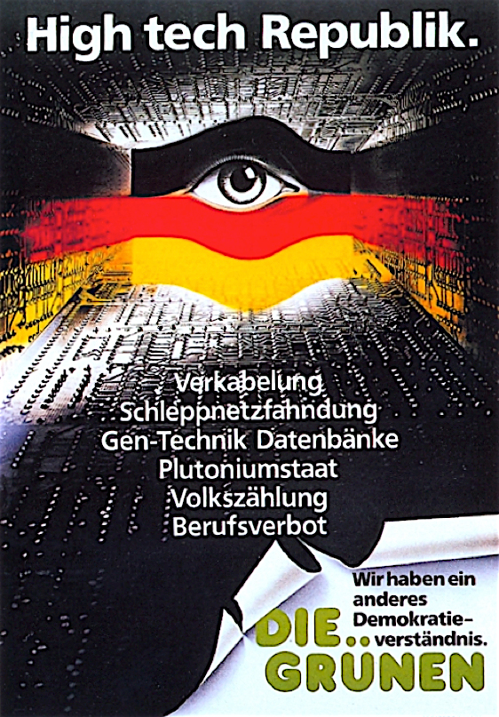 Plakat „Die Grünen“ „High tech Republik.“ von Ralf Skiba, 1. Januar bis 31. März 1990 Berlin und Umgebung, Quelle: Wir waren so frei https://www.wir-waren-so-frei.de/index.php/Detail/Object/Show/object_id/653, CC BY-NC-ND 3.0 DE 