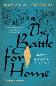 Book Review: Marwa Al-Sabouni, The Battle for Home