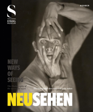 Poster zur Ausstellung „Neu Sehen. Die Fotografie der 20er und 30er Jahre“.