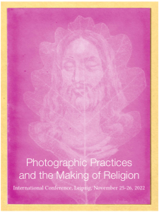 Conference: Photographic Practices and the Making of Religion