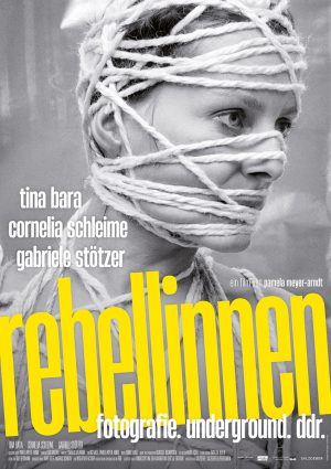Plakat zum Film "Rebellinnen - Fotografie. Underground. DDR."