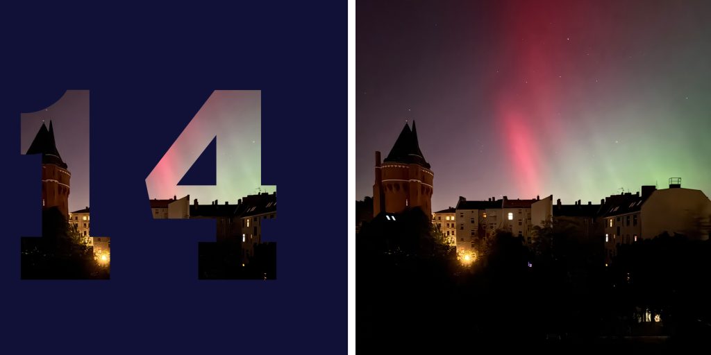 Collage: links.: Zahl „14“, rechts: Polarlichter nachts über Häusern